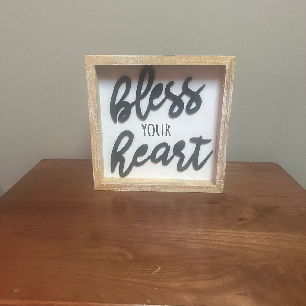 Bless Your Heart Wooden Sign